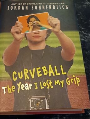 Curveball: The Year I Lost My Grip by Jordan Sonnenblick - Yellow Cover